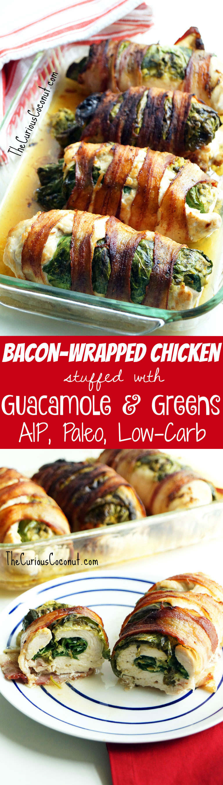 Bacon-Wrapped Chicken Breast Stuffed With Guacamole and Collard Greens - an epic low-carb, #AIP, Paleo meal! Serve with tostones for a starch option // TheCuriousCoconut.com