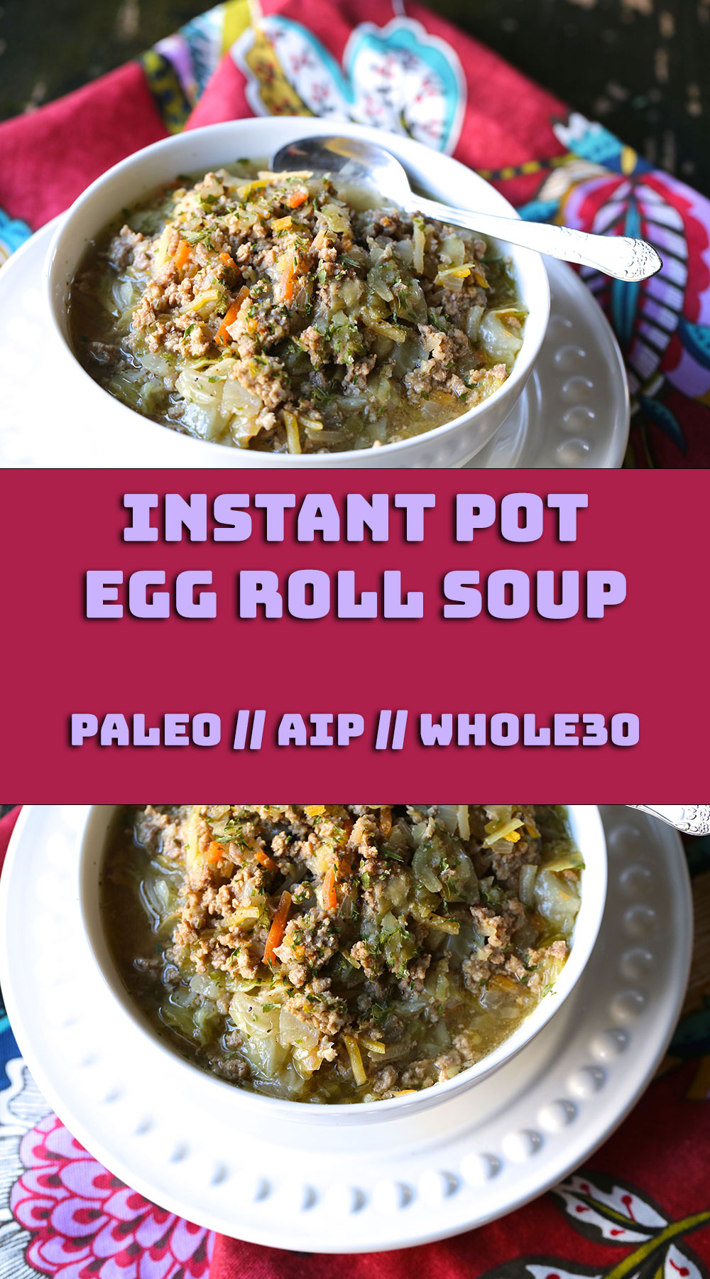 Instant Pot Pressure Cooker Egg Roll Soup (Paleo, AIP, Gluten-free) // TheCuriousCoconut.com  // TheCuriousCoconut.com