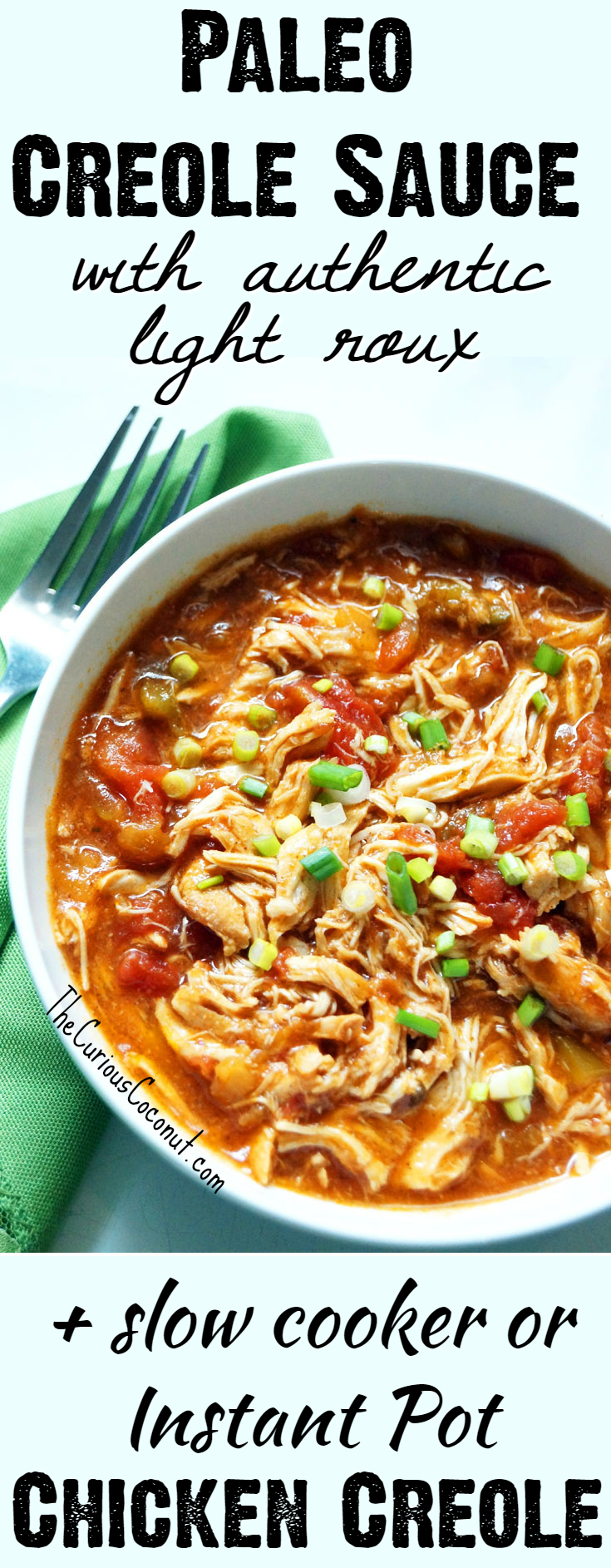 #Paleo Creole Sauce with an authentic gluten-free, grain-free roux + how to make chicken Creole in the slow cooker or Instant Pot! // TheCuriousCoconut.com