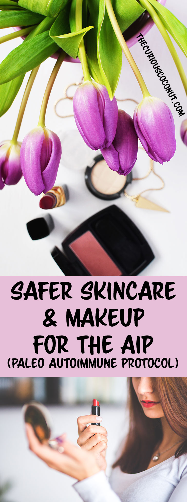 Safer Skincare and Makeup for the #AIP - my top picks!  // TheCuriousCoconut.com